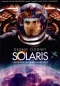 Preview: Solaris - Es gibt Begegnungen, für die der Mensch noch nicht bereit ist.