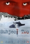 Preview: Subject Two - Subjet One war der erste Versuch... Subject Two ist die Perfektion... aber der Tod folgt seinen eigenen Gesetzen - (Vermietrecht)