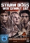 Preview: Straw Dogs - Wer Gewalt sät - Manchen Auseinandersetzungen muss man sich stellen