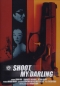 Preview: Shoot, My Darling - (Vermietrecht) - Einzel-DVD - Neu & OVP
