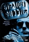 Preview: Straight Shooter - Nach dem Tod seiner Tochter will der Straight Shooter nur noch eins: Rache!