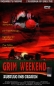 Preview: Grim Weekend - Ausflug ins Grauen Fünf Menschen... Ein Wochenende... Irgendwo im Nirgendwo... Das Töten kann beginnen... - Große Hartbox von X-Rated / X-Gabu / Cineworld DVD Entertainment - Unzensierte Fassung  2 Versionen auf einer DVD! - (X-Rated #1-52)