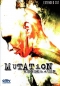 Preview: Mutation - Annihilation - Extended Cut - Kleine Hartbox von CMV