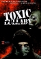 Preview: Toxic Lullaby - 28 Days later meets Crazies - Kleine Hartbox von X-Rated