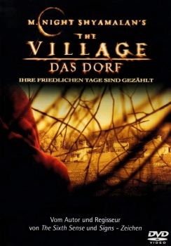 M. Night Shyamalan's - The Village – Das Dorf Ihre friedlichen Tage sind gezählt - (Erstauflage ohne FSK-Logo) - Einzel-DVD - (Vermietrecht) - Neu & OVP