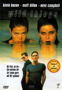 Wild Things - No risk, no fun – Sie würden für ihr Leben gern mit Dir spielen! - (Erstauflage ohne FSK-Logo) - Einzel-DVD - (Vermietrecht) - Neu & OVP