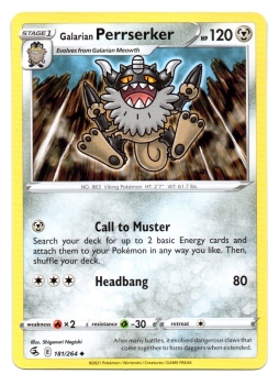 Galarian Perrserker (Galar-Mauzinger) | 181/264 | Schwert & Schild | Fusionsangriff | Englisch | Uncommon | Non-Holo | Pokémon