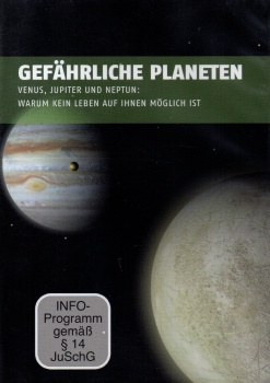 Gefährliche Planeten - Venus, Jupiter und Neptun: Warum kein Leben auf ihnen möglich ist - Einzel-DVD - Neu & OVP