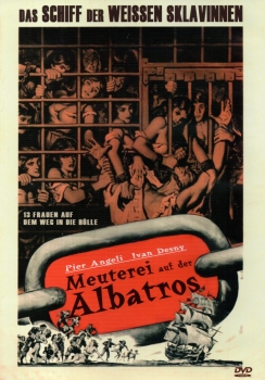 Meuterei auf der Albatros - Das Schiff der weissen Sklavinnen - 13 Frauen auf dem Weg in die Hölle - Einzel-DVD - Neu & OVP