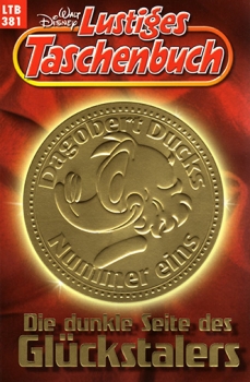 Lustiges Taschenbuch (LTB) Nr. 381 - Die dunkle Seite des Glückstalers
