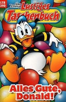Lustiges Taschenbuch (LTB) Nr. 390 - Alles Gute, Donald!