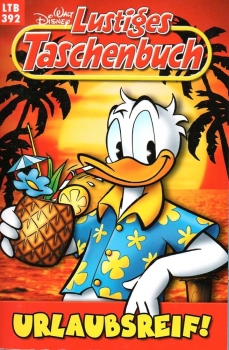 Lustiges Taschenbuch (LTB) Nr. 392 - Urlaubsreif!