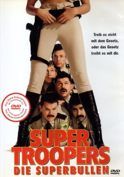 Super Troopers - Die Superbullen - Treib es nicht mit dem Gesetz, oder das Gesetz treibt es mit dir. - (Vermietrecht)