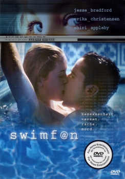 Swimf@n - Besessenheit. Verrat. Rache. Mord. - (Vermietrecht)