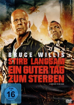 Stirb langsam - Ein guter Tag zum Sterben - A good day to die hard