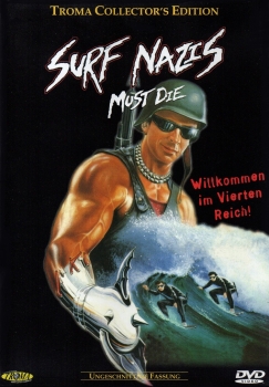 Surf Nazis must Die - Willkommen im vierten Reich! - (Troma Collector's Edition) - (Ungeschnittene Fassung)
