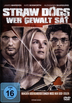 Straw Dogs - Wer Gewalt sät - Manchen Auseinandersetzungen muss man sich stellen