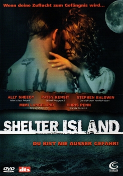 Shelter Island - Du bist nie ausser Gefahr! - Wenn deine Zuflucht zum Gefängnis wird... - (Vermietrecht)