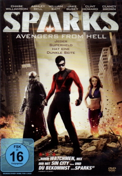 Sparks - Avengers from Hell - Jeder Superheld hat eine dunkle Seite