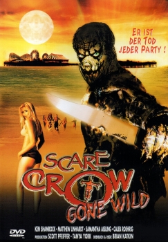 Scarecrow Gone Wild - Er ist der Tod jeder Party!