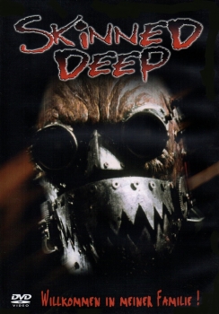 Skinned Deep - Willkommen in meiner Familie!