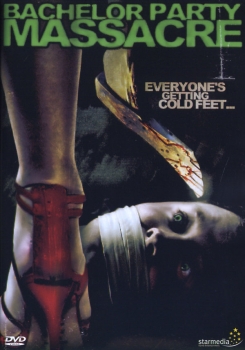 Bachelor Party Massacre - Everyone's getting Cold Feet ... - (Vermietrecht) - Einzel-DVD - Neu & OVP