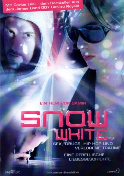 Snow White - Sex, Drugs, Hip Hop und verloren Träume - Eine rebellische Liebesgeschichte - (Vermietrecht)