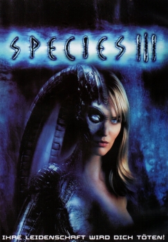 Species III - Ihre Leidenschaft wird die töten!