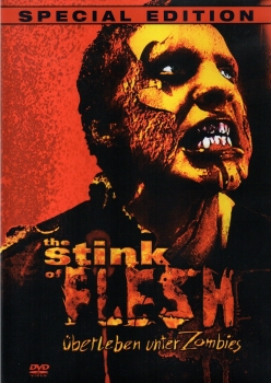 The Stink of Flesh - Überleben unter Zombies - (Special Edition)