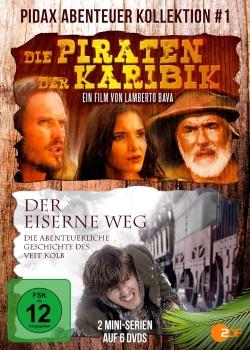 Pidax Abenteuer Kollektion #1 - Die Piraten der Karibik / Der eiserne Weg - (2 Mini-Serien auf 6 DVD's) - Neu & OVP