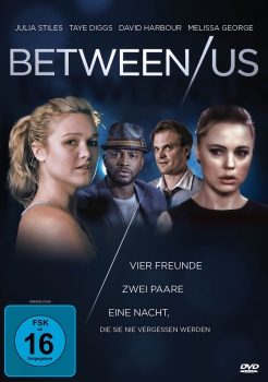 Between Us - Vier Freunde. Zwei Paare. Eine Nacht, die sie nie vergessen werden. - (Vermietrecht) - Einzel-DVD - Neu & OVP