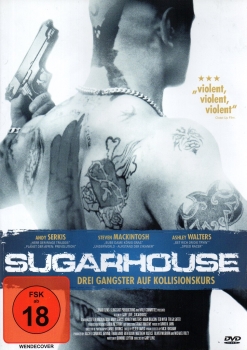 Sugarhouse - Drei Gangster auf Kollisionskurs - (Vermietrecht)