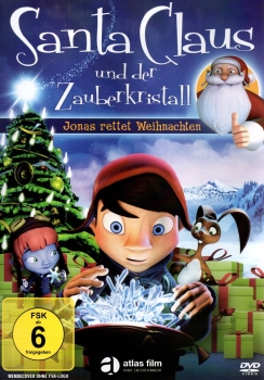 Santa Claus und der Zauberkristall - Jonas rettet Weihnachten