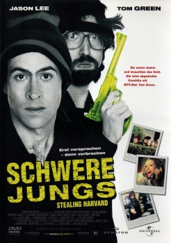Schwere Jungs - Stealing Harvard - Erst versprochen - dann verbrochen