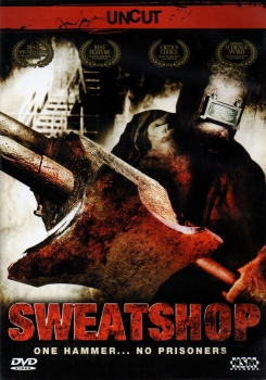 Sweatshop - One Hammer... No Prisoners - (UNCUT)