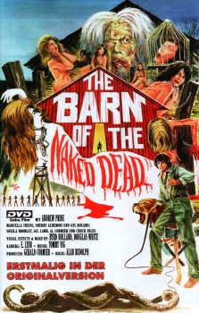 The Barn of the Naked Dead - Große Hartbox von X-Rated / X-Gabu / Cineworld DVD Entertainment - Erstmalig in der Originalversion - (X-Rated #1-64) - (X-Gabu #1-64A) - Cover A
